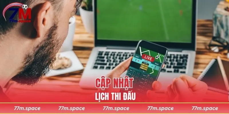 Cập nhật lịch thi đấu